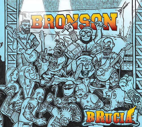 Bronson "Brucia"